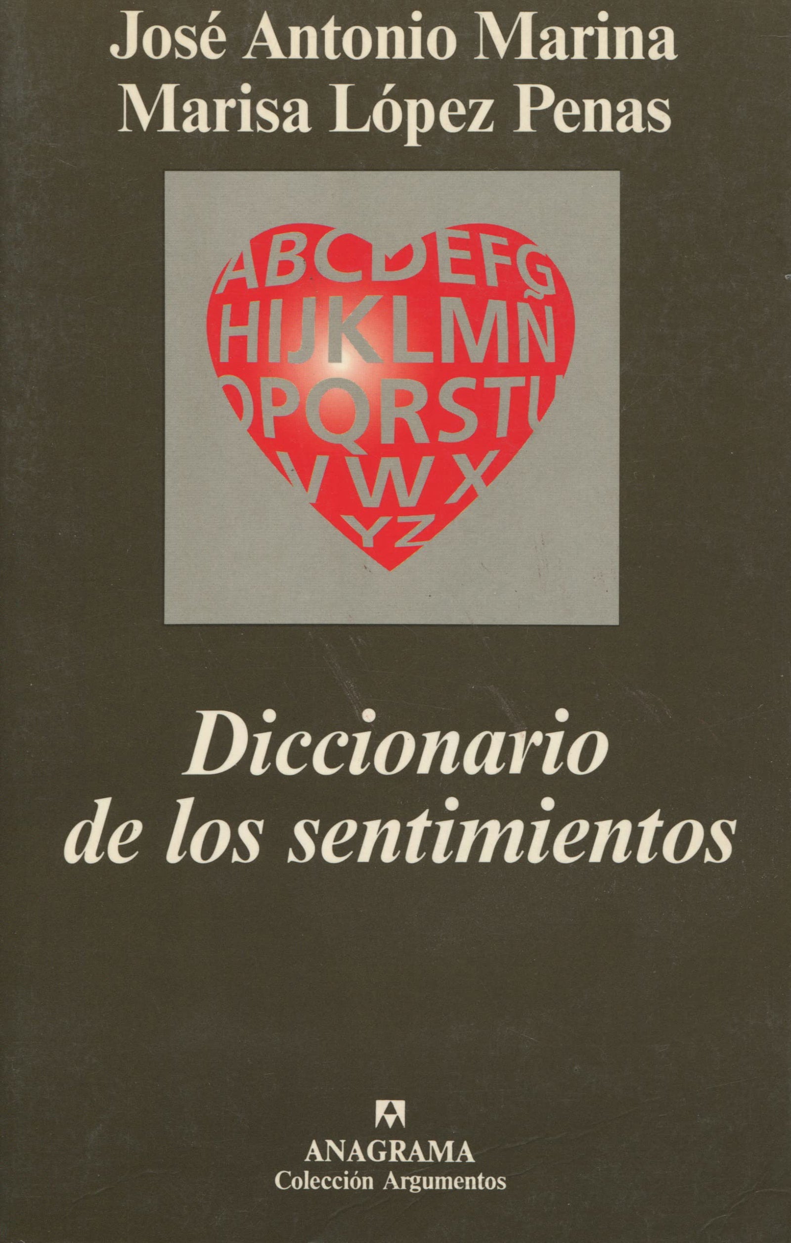 Diccionario de los sentimientos: 237 (Argumentos)