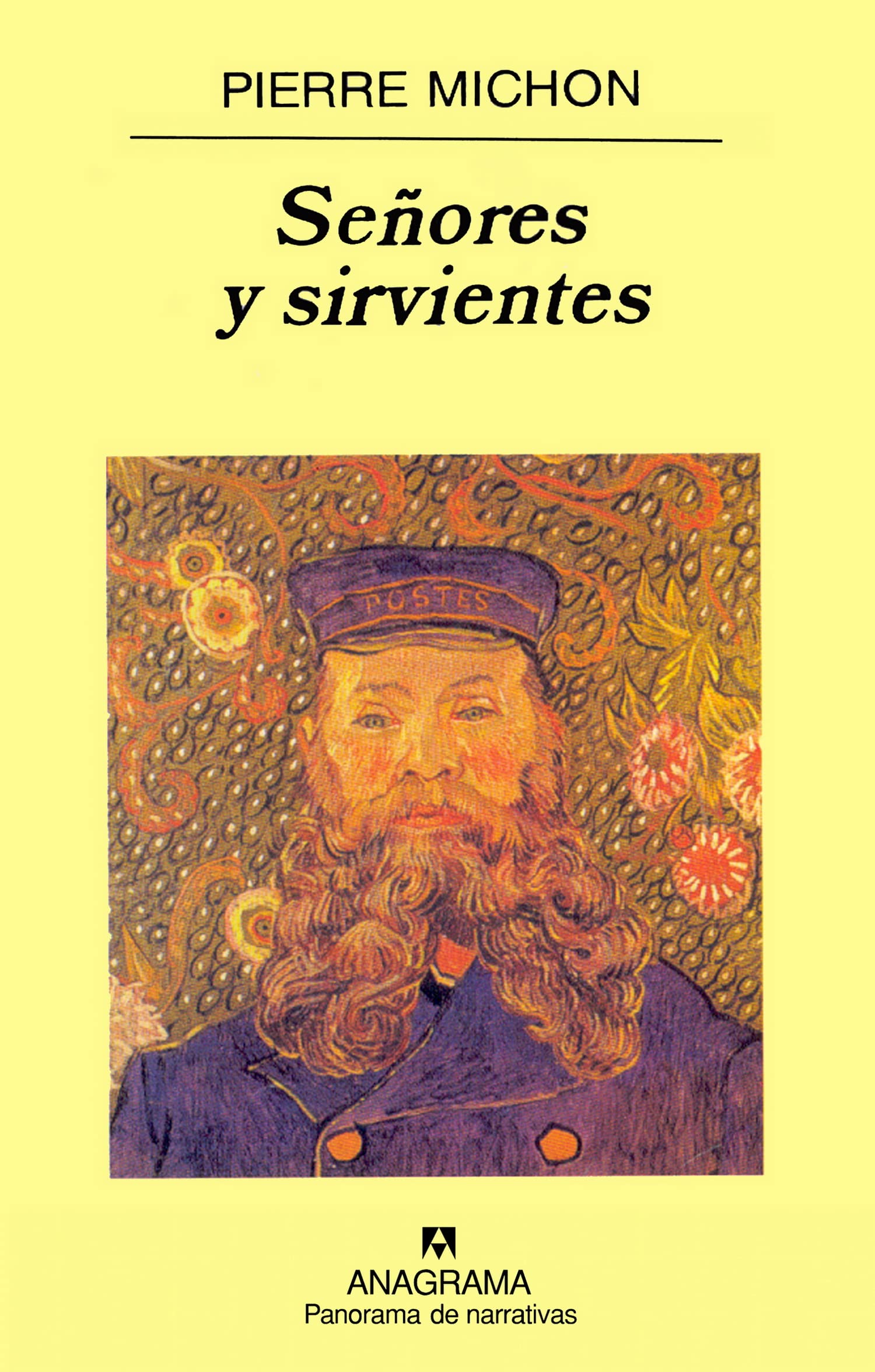Señores y sirvientes: 555 (Panorama de narrativas)