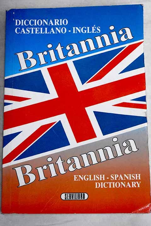 Diccionario Castellano-Ingles BRITANNIA