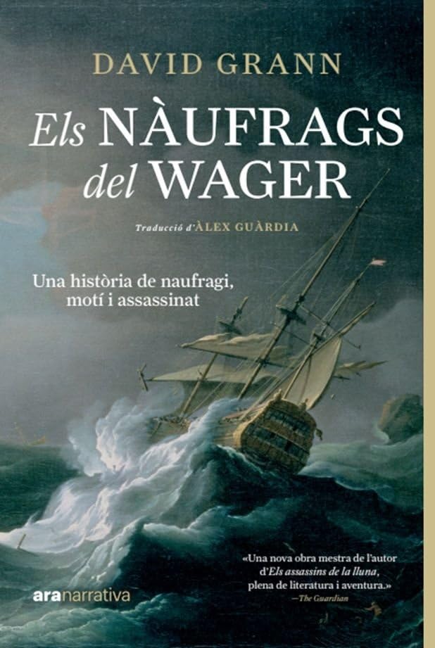 Els nàufrags del Wager: 2 (Ara Narrativa)