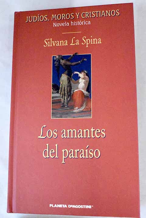 Los Amantes Del Paraíso. Estandartes, Señores De La Guerra, Harenes, Traiciones--