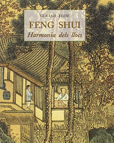 Feng Shui. Harmonia Dels Llocs (ELS PETITS LLIBRES DE LA SAVIESA)