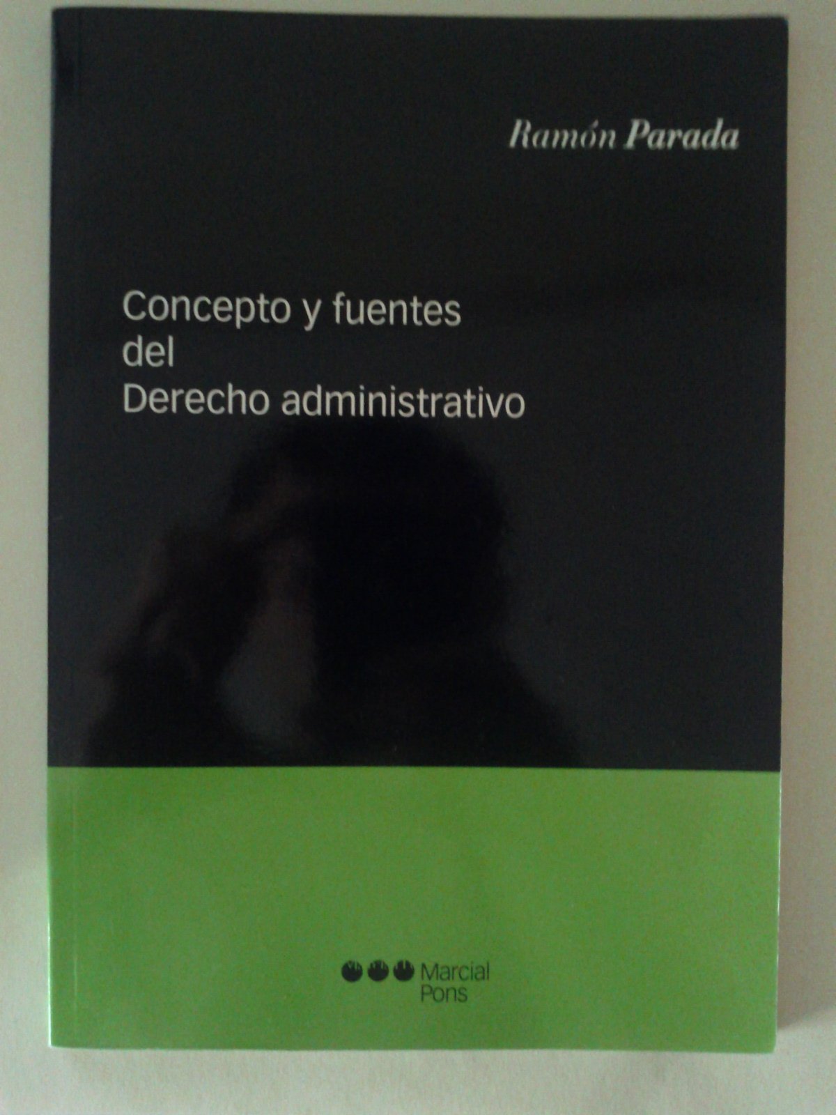 Conceptos y Fuentes del derecho administrativo