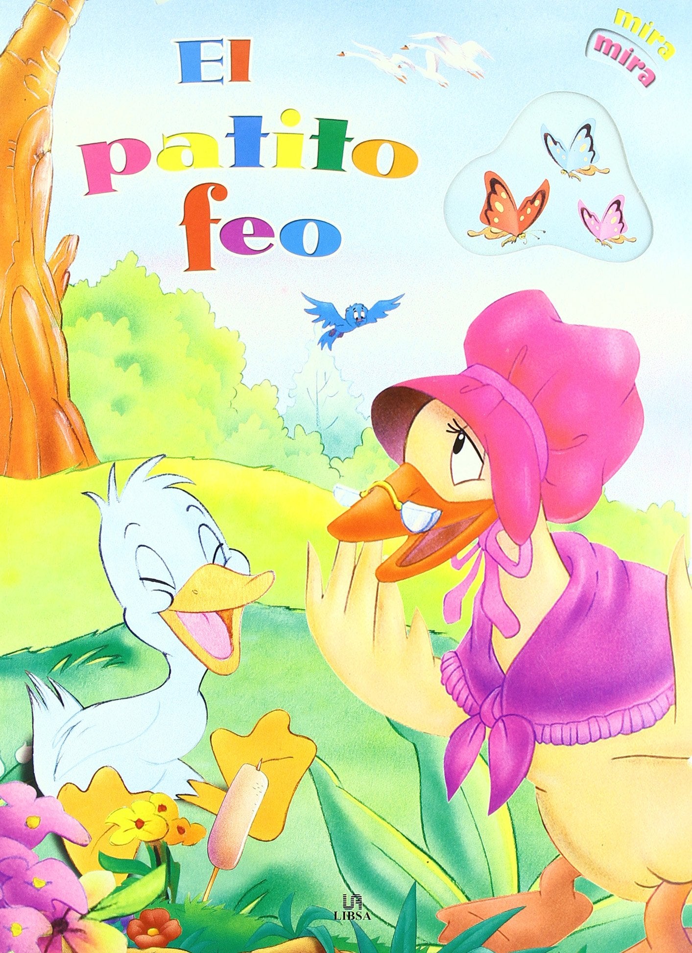 El Patito Feo (Mira, Mira)