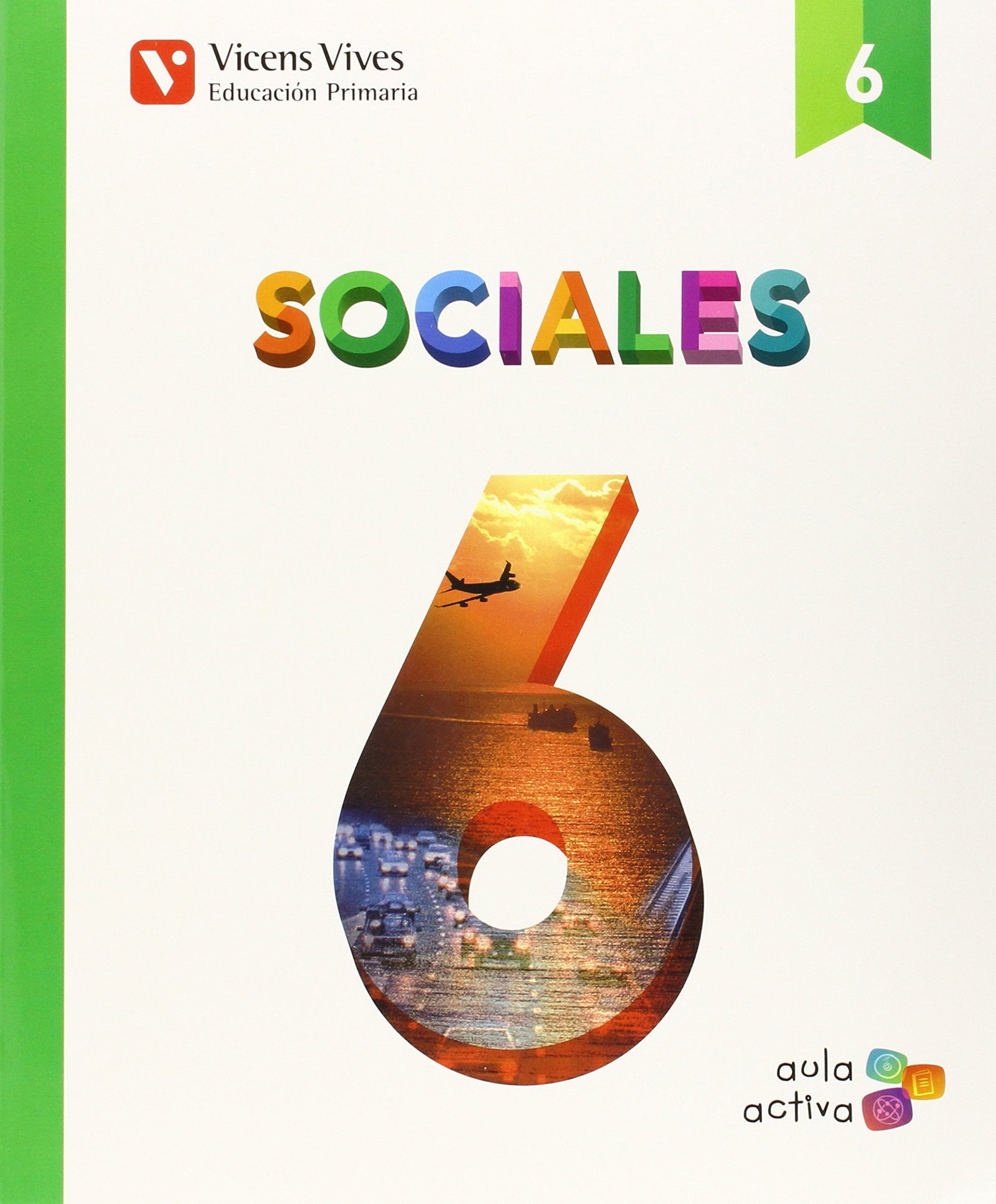 Sociales 6 (aula Activa) - 9788468228075 (2014)