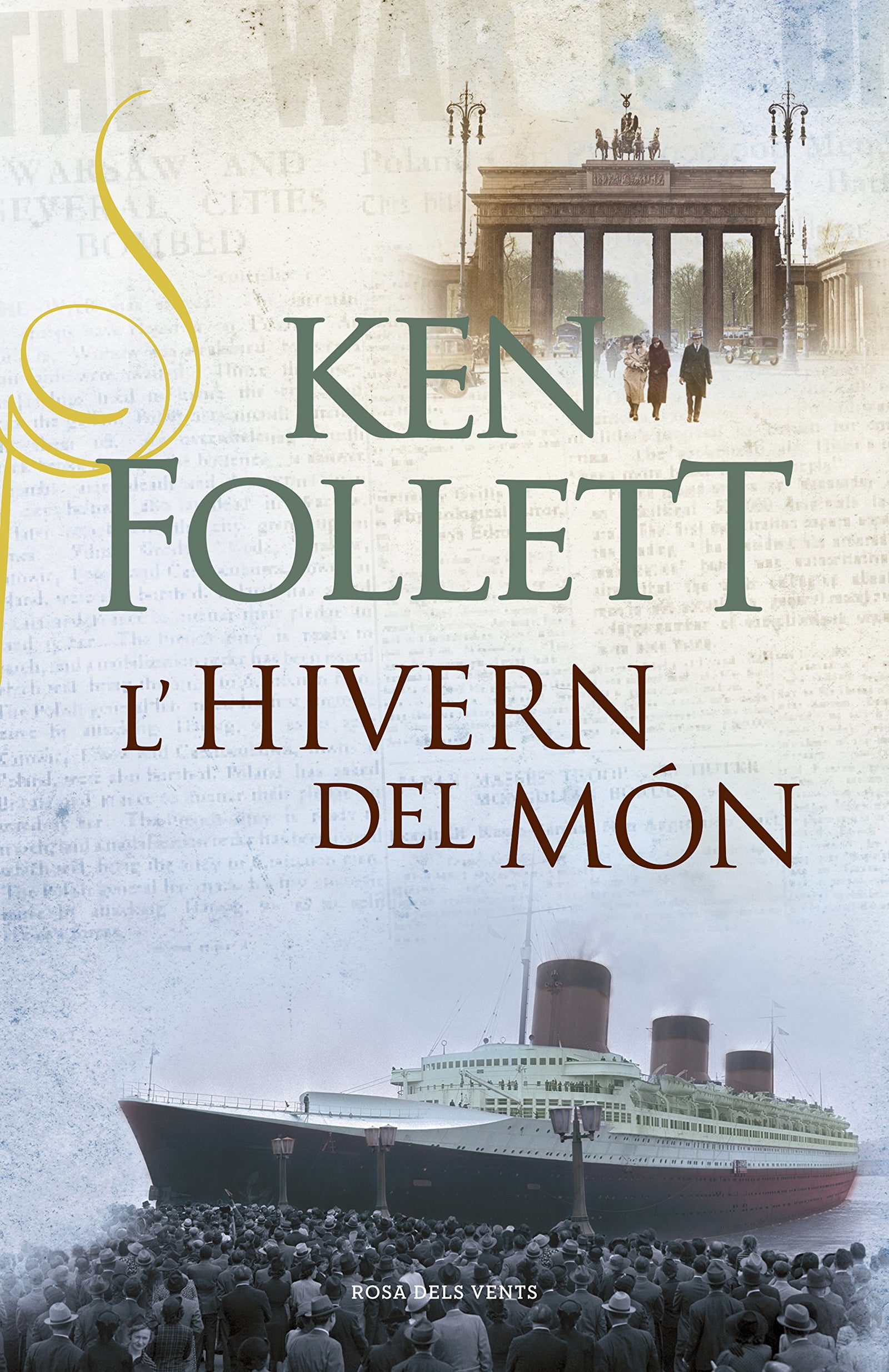 L'Hivern Del Món: 2 (Narrativa)