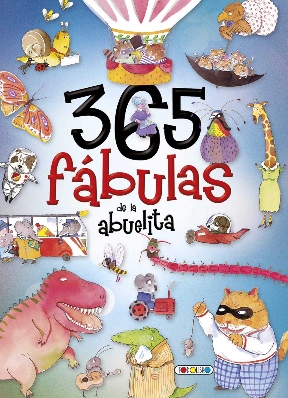 365 fábulas de la abuelita (365 Fabulas de la abuelita)
