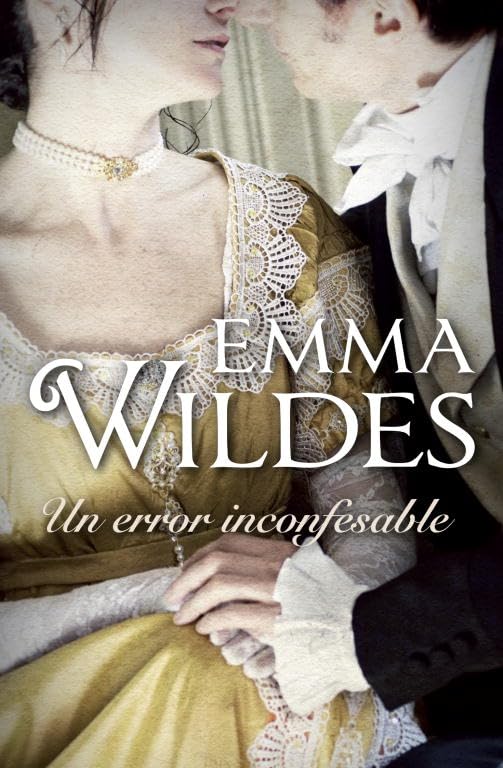 Un error inconfesable (Solteros y truhanes 2) (Romántica)