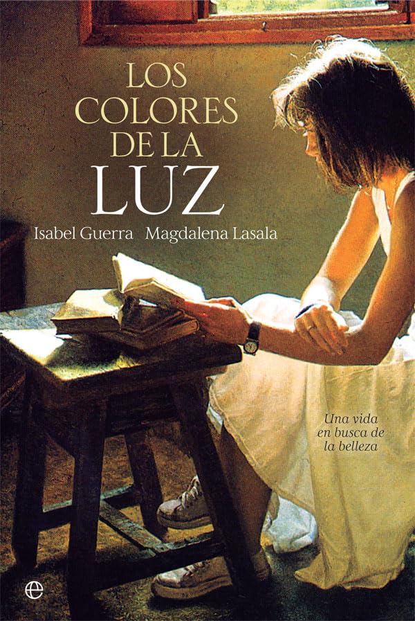 Los colores de la luz una vida en bus: Una vida en busca de la belleza (Fuera de colección)