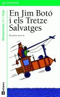 En Jim Botó i els tretze salvatges: 98 (Grumets)