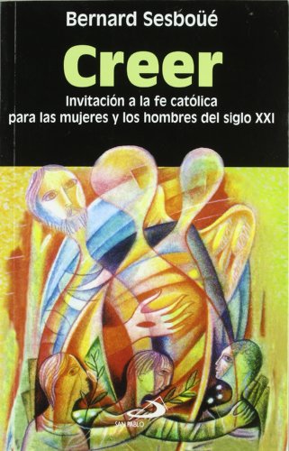 Creer: Invitación a la fe católica para las mujeres y los hombres del siglo XXI (Magister)