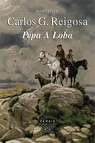 Pepa A Loba (EDICIÓN LITERARIA - NARRATIVA)