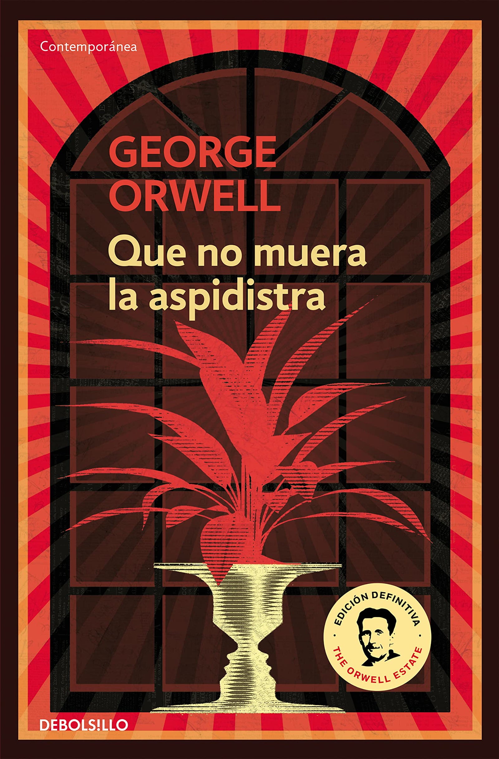 Que no muera el aspidistra (edición definitiva avalada por The Orwell Estate) (Contemporánea)