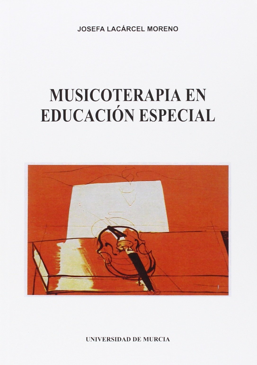 Musicoterapia en Educación Especial (SIN COLECCION)