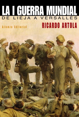 La Primera Guerra Mundial: De Lieja a Versalles (Libros Singulares (LS))