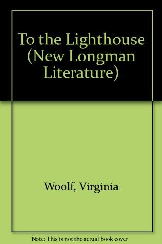 To the Lighthouse (New Longman Literature)