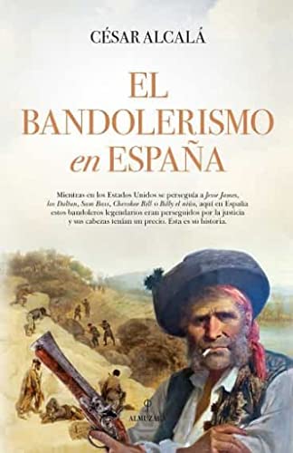 El bandolerismo en España (Historia)