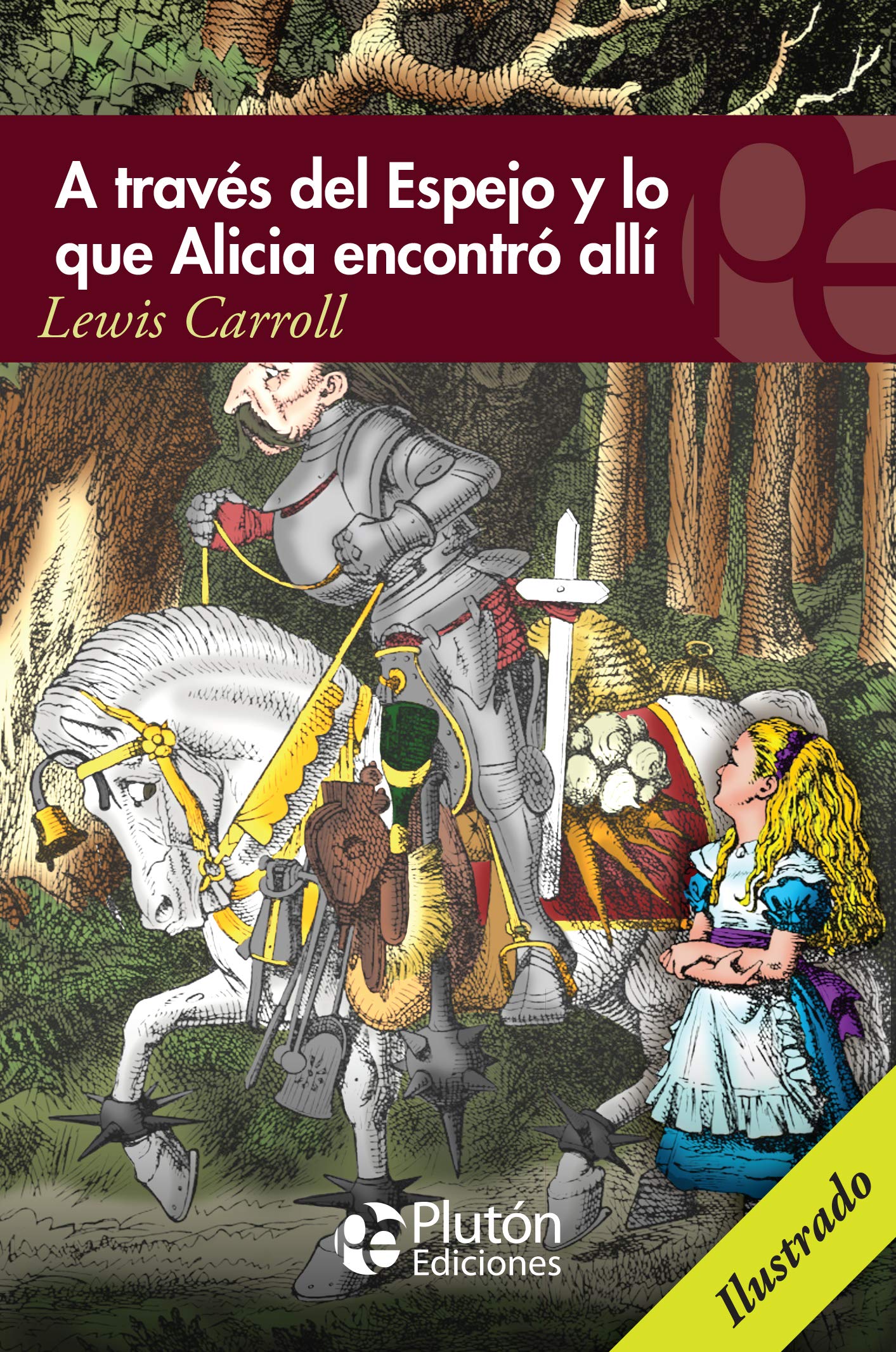 A Través del Espejo y lo que Alicia encontró allí (Colección Eterna)