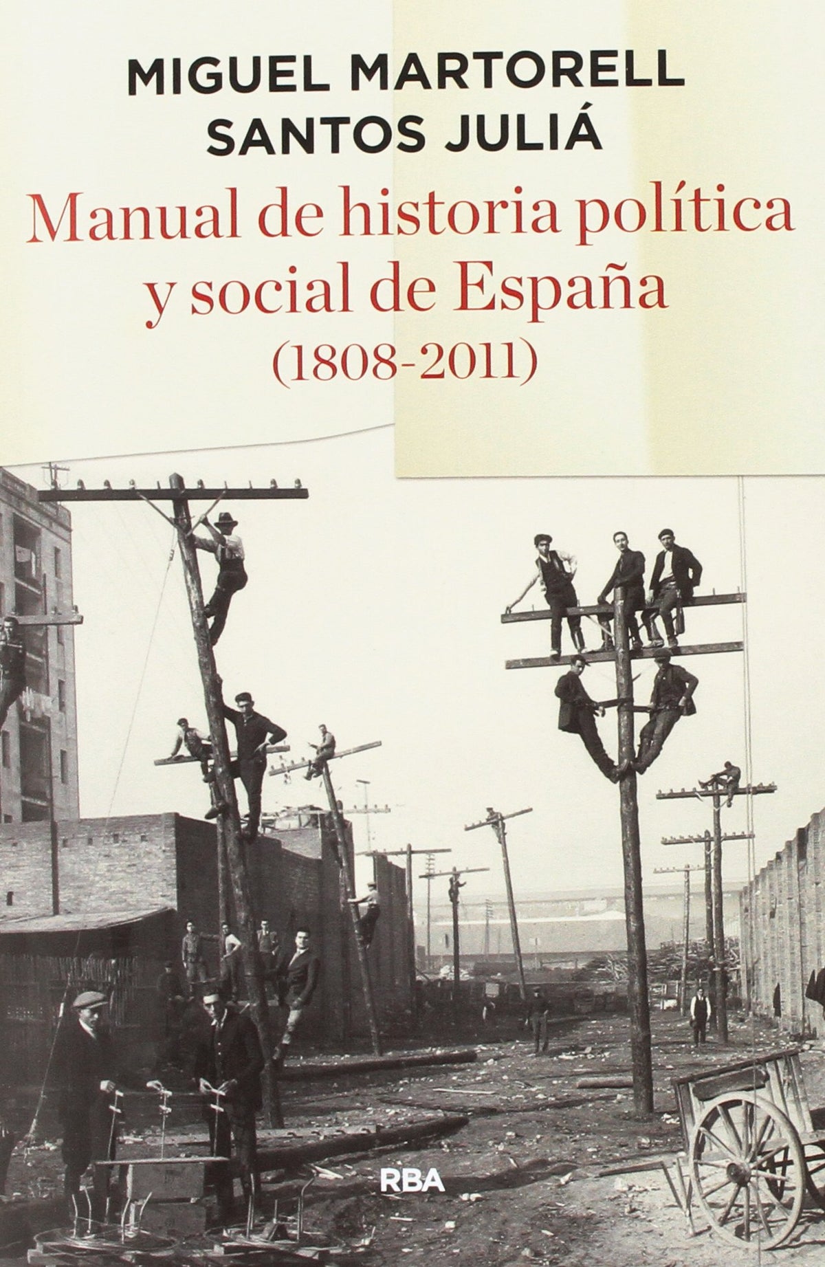 Manual de historia política y social de España (1808- 2011)