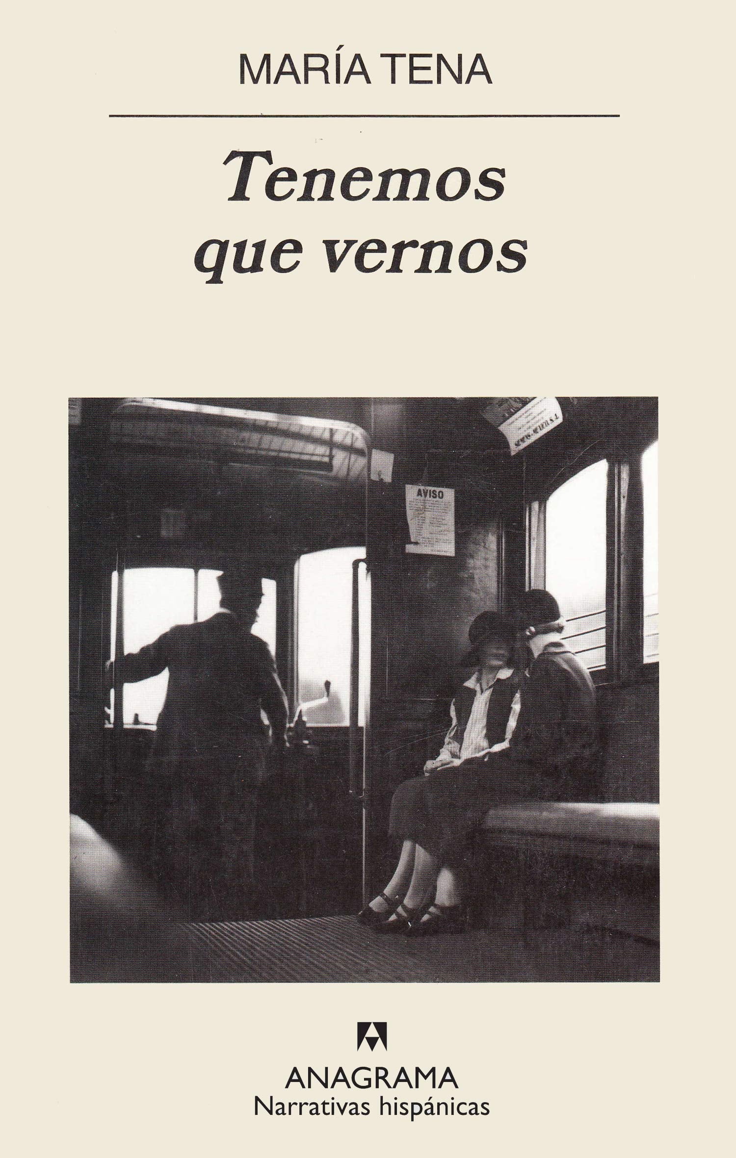 Tenemos que vernos: 341 (Narrativas hispánicas)