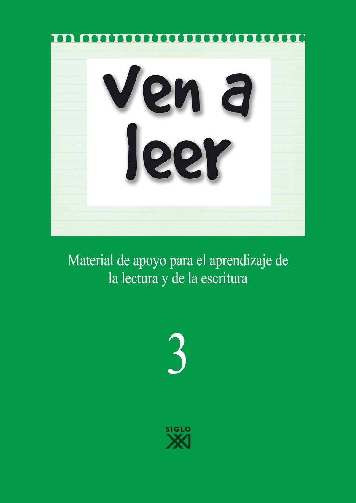 Ven a leer, 3. Material de apoyo para el aprendizaje de la lectura y la escritura