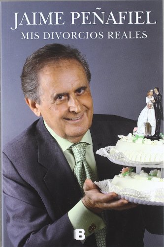 Mis divorcios reales (Ediciones B)