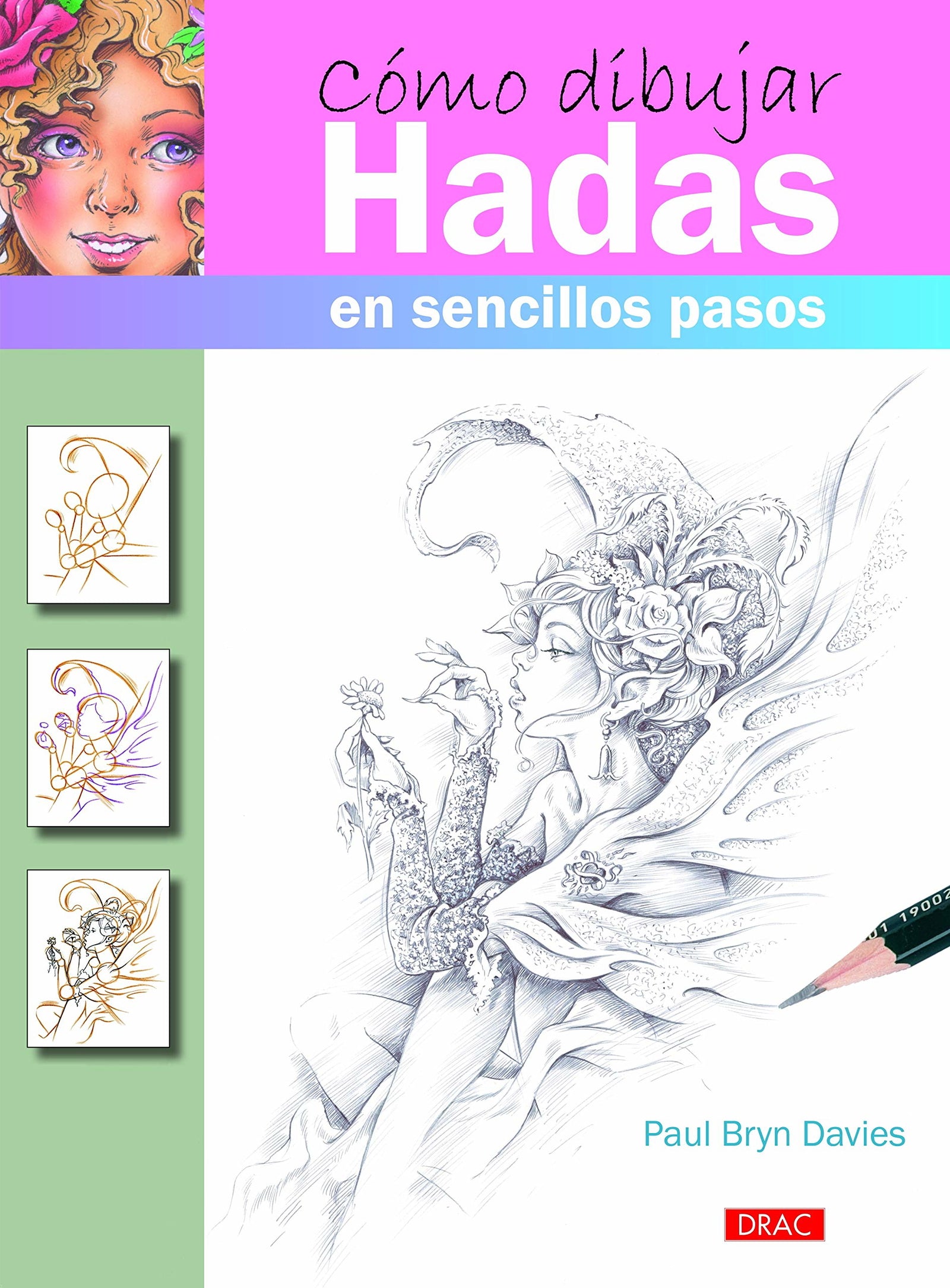 Cómo dibujar. Hadas en sencillos pasos (COMO DIBUJAR)