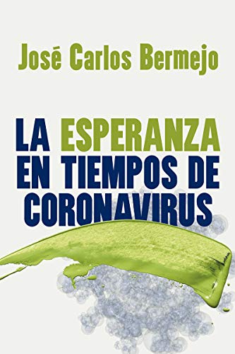 Esperanza En Tiempos De Coronavirus, La: 426 (Pozo de Siquen)