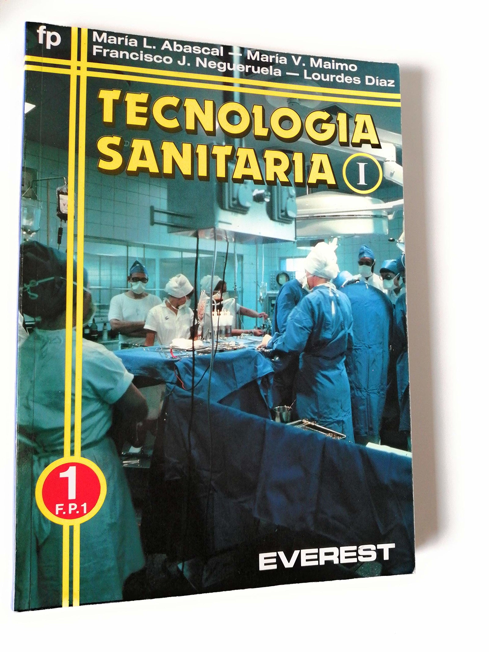 Tecnologia Sanitaria 1 Fp 1 Everest
