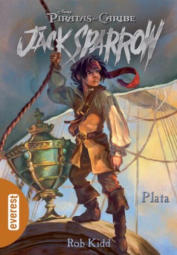 Piratas del Caribe. Plata (Las aventuras de Jack Sparrow)