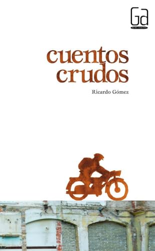 Cuentos crudos: 278 (Gran Angular)