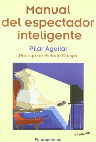 Manual del espectador inteligente: 114 (Arte / Cine)