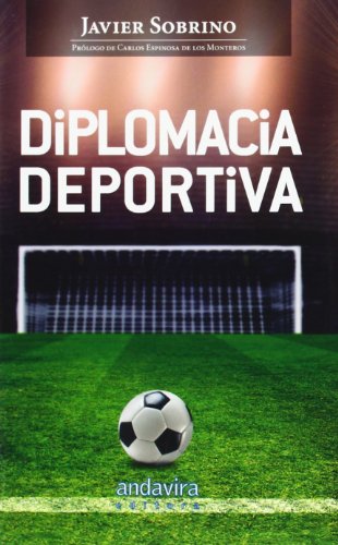 Diplomacia deportiva (SIN COLECCION)