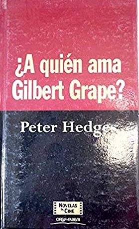 A quién ama Gilbert Grape?