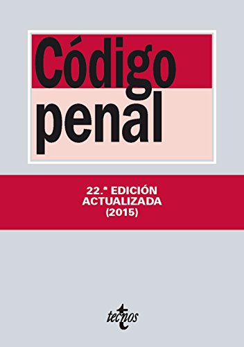 Código Penal: Ley Orgánica 10/1995, de 23 de noviembre (Derecho - Biblioteca de Textos Legales)
