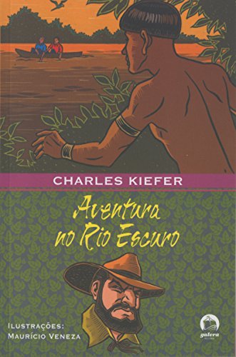 Aventura No Rio Escuro (Em Portuguese do Brasil)