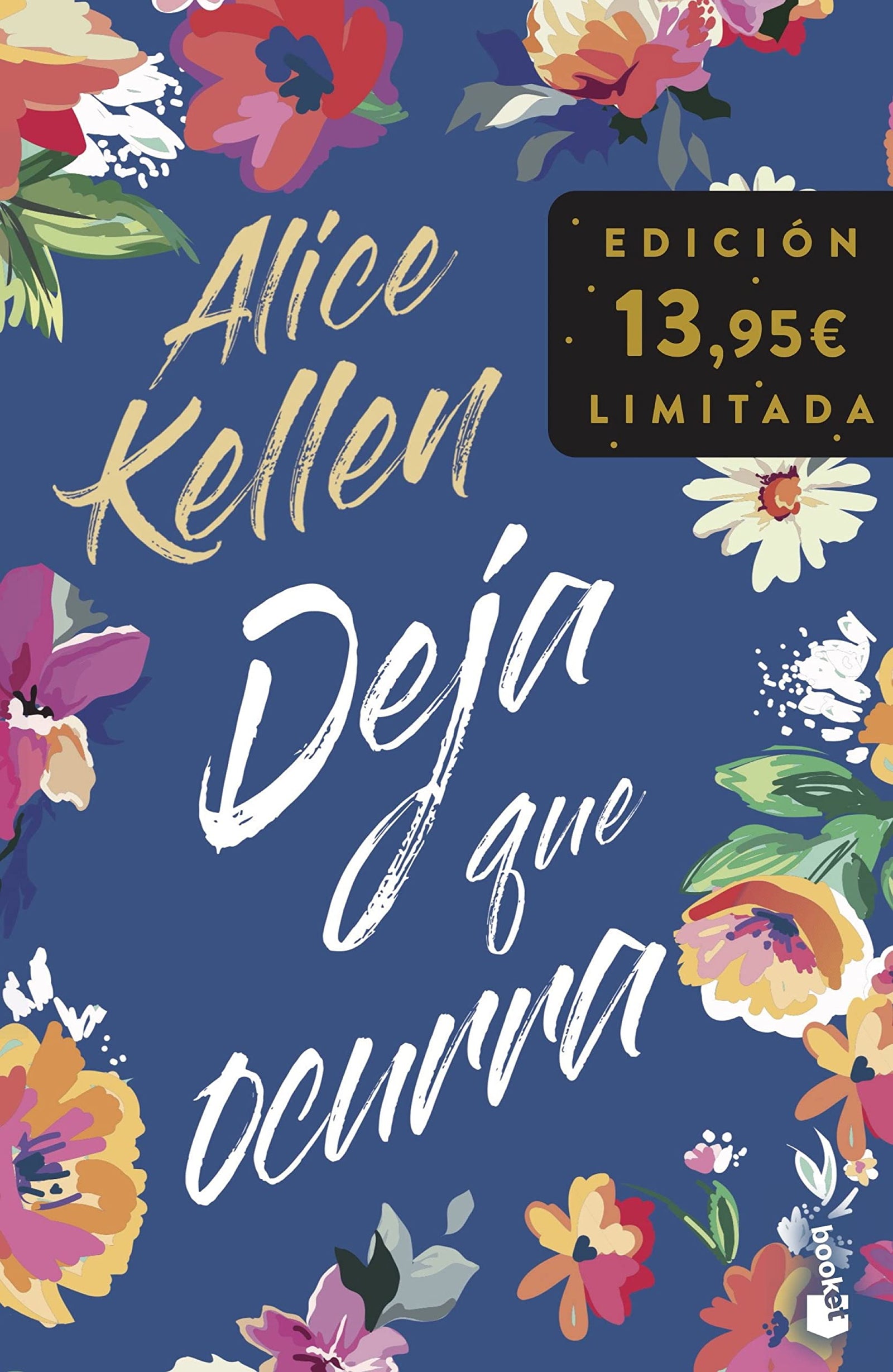 Deja que ocurra: Incluye la bilogía Todo lo que nunca fuimos y Todo lo que somos juntos (Colección Especial)