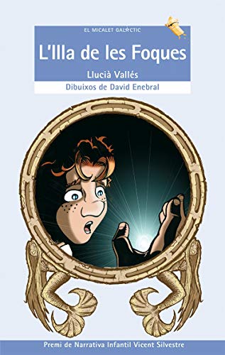 L'Illa de les Foques: 89 (El Micalet Galàctic)