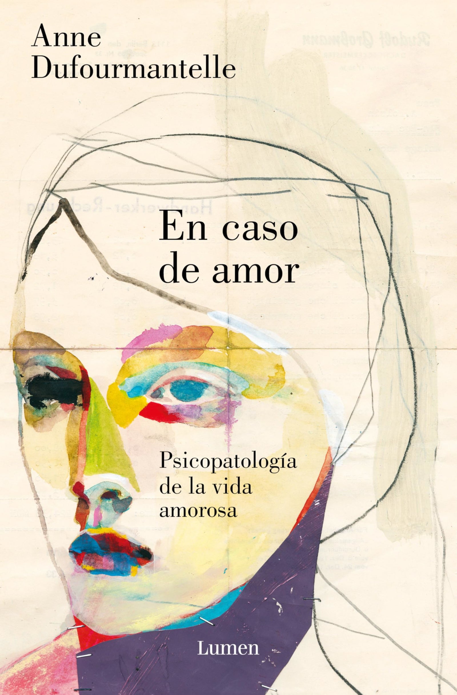 En caso de amor: Psicopatología de la vida amorosa (Narrativa)