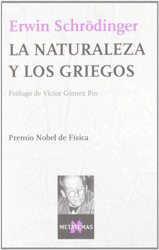 La naturaleza y los griegos: 48 (Metatemas)