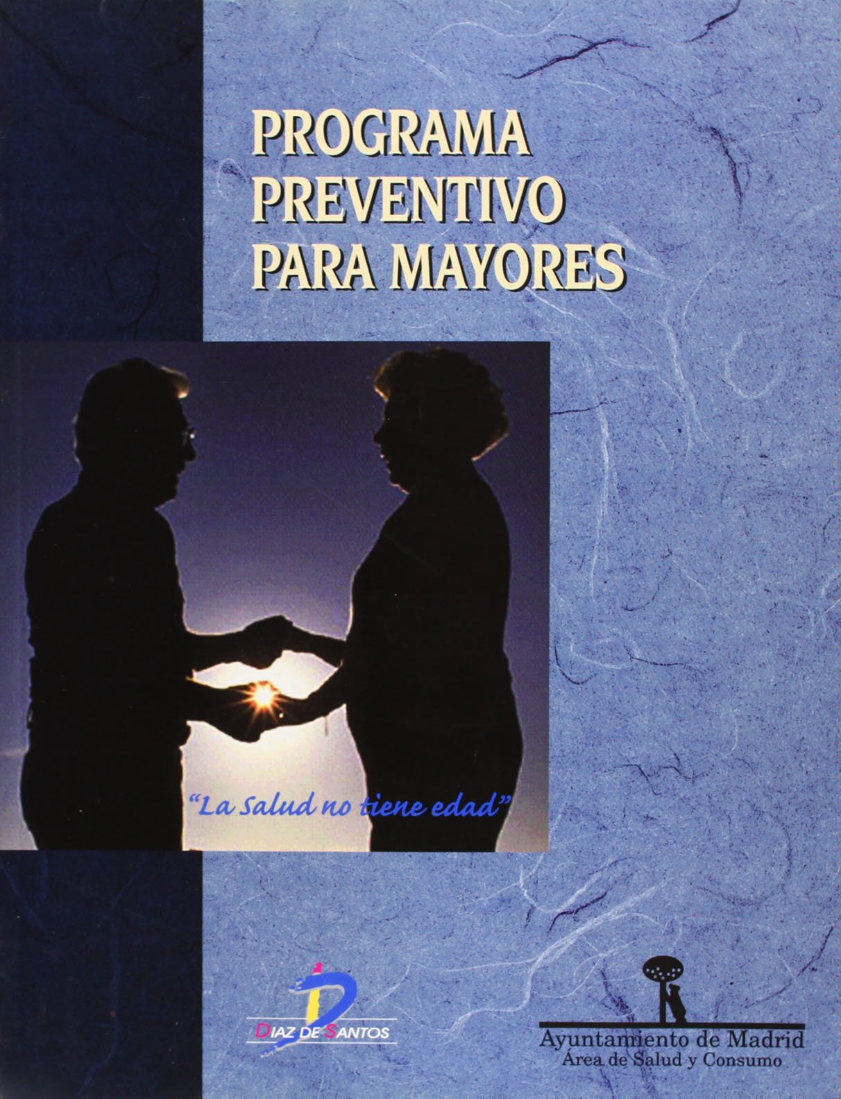 Programa preventivo para mayores (SIN COLECCION)