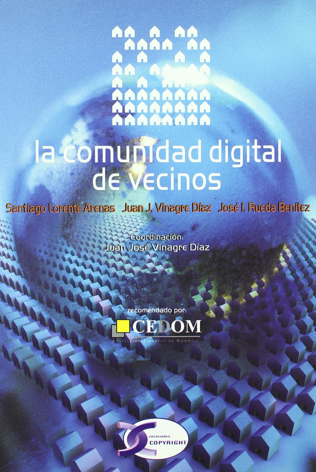 COMUNIDAD DIGITAL DE VECINOS,LA