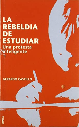 La rebeldía de estudiar