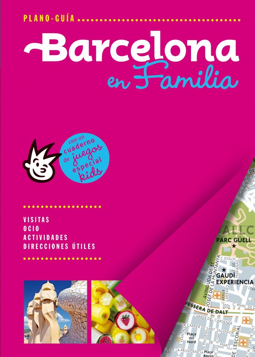 Barcelona en familia: Con un cuaderno de juegos especial kids (Plano - Guías)