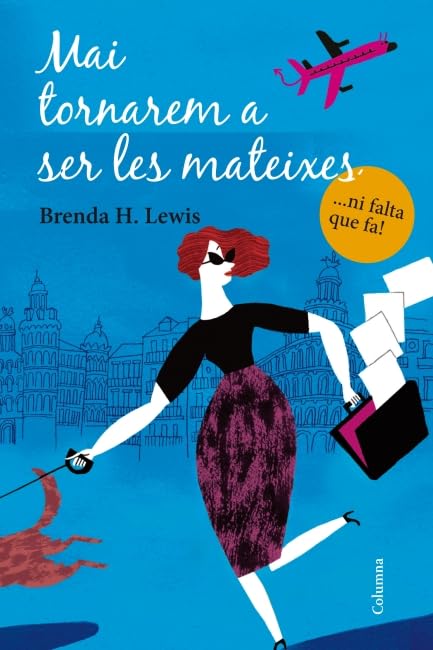 Mai tornarem a ser les mateixes (Clàssica)