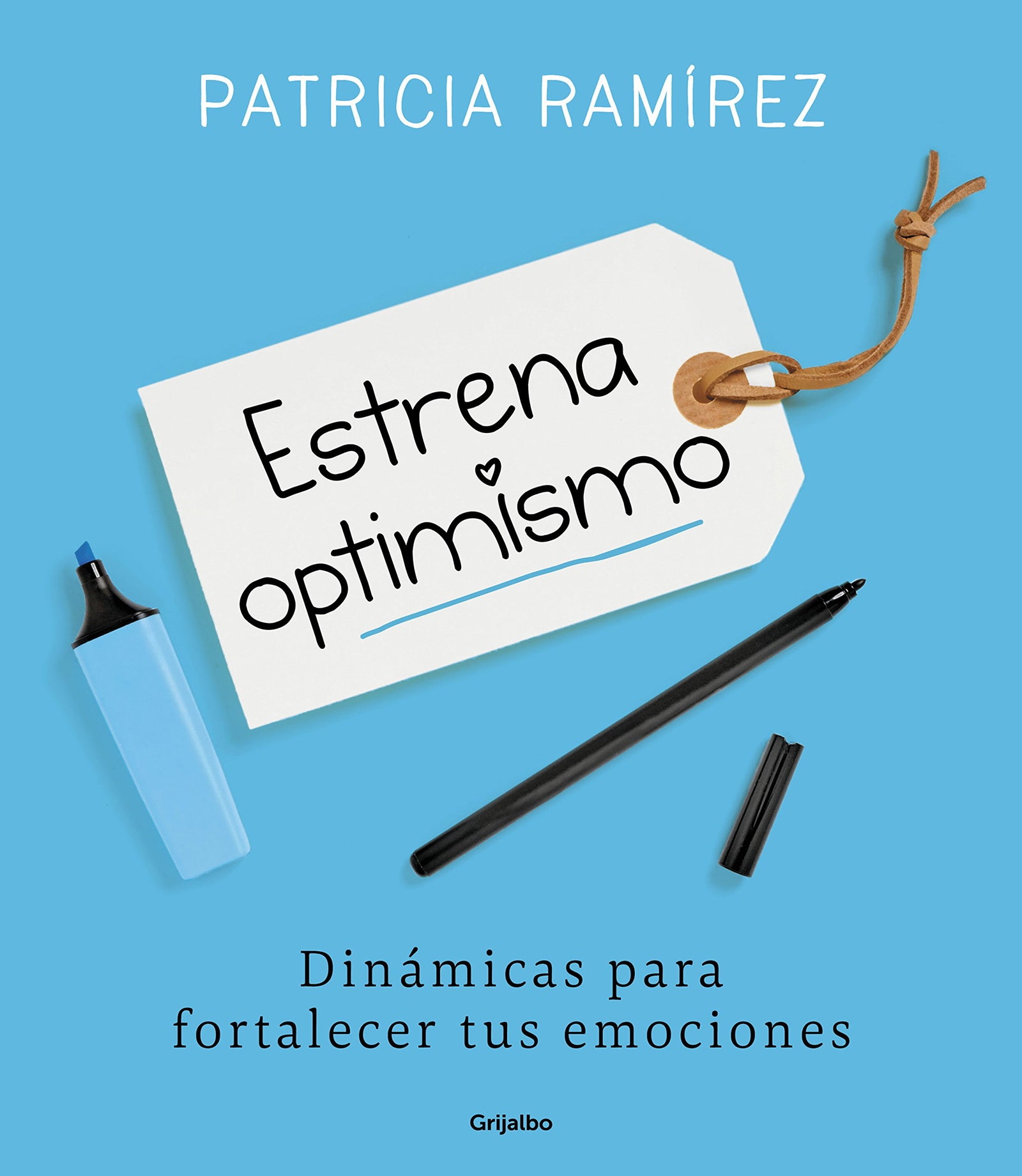Estrena optimismo: Dinámicas para fortalecer tus emociones (Psicología)