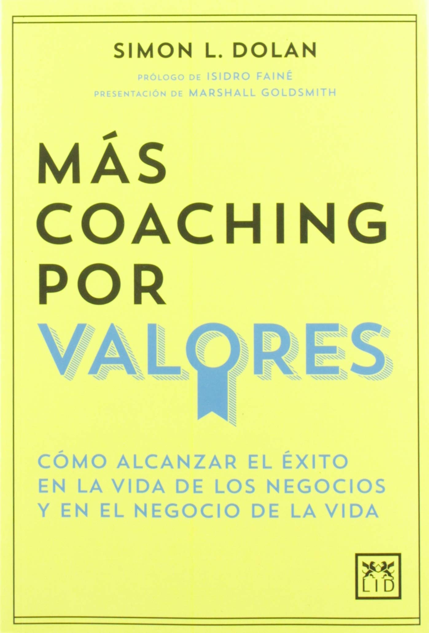 Más coaching por valores (Acción empresarial)
