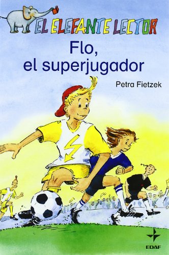 Flo, El Superjugador (Escalera de Lectura)