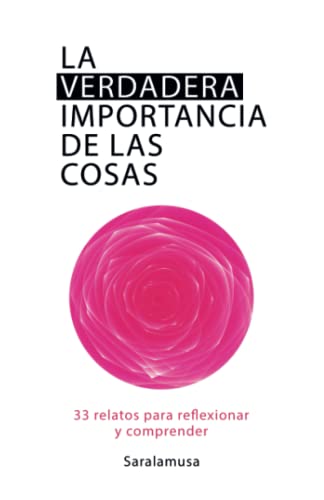 La verdadera importancia de las cosas