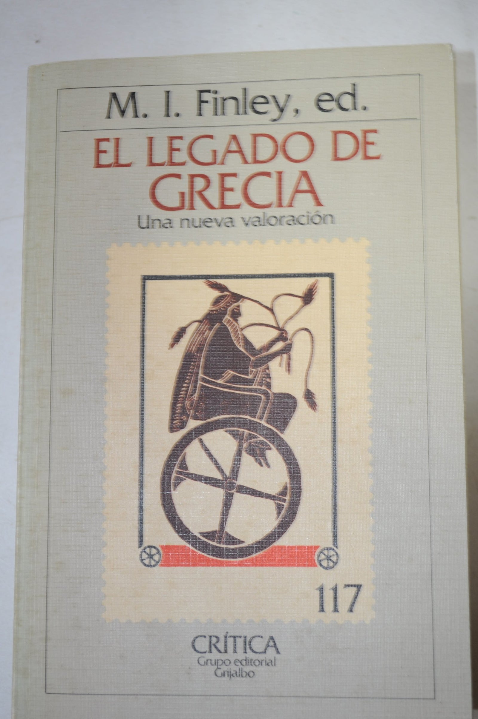 El legado de Grecia. Una nueva valoración.